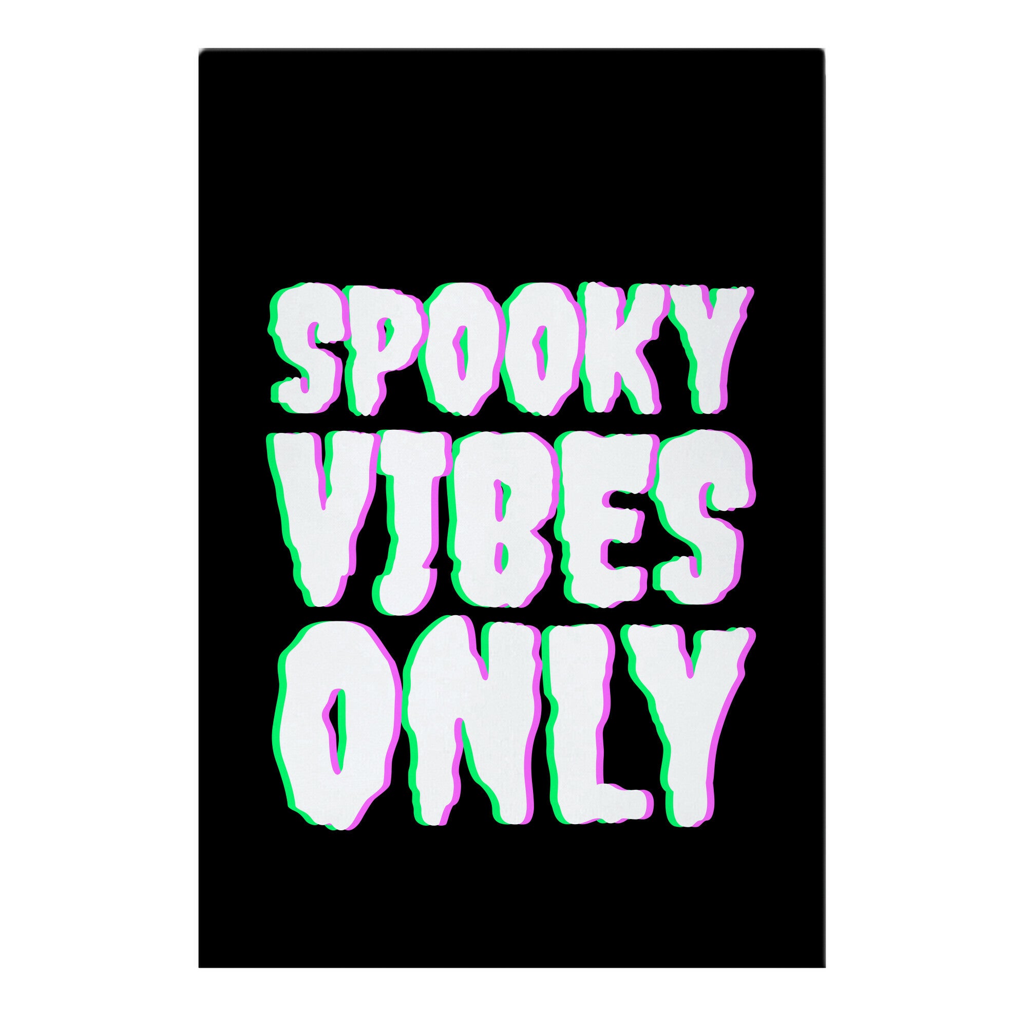 Spooky Vibes Only Garden Flag